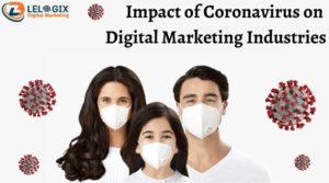 Impact of Coronavirus on Digital Marketing Industries